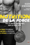 Nutrition de la force (Nouvelle édition)