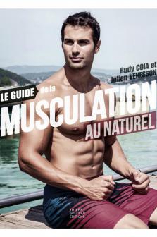 Le guide de la musculation au naturel