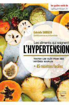 Les aliments qui soignent l'hypertension